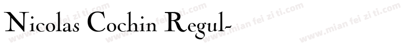 Nicolas Cochin Regul字体转换